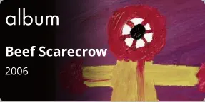 album Beef Scarecrow 2006