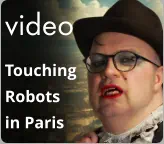 video Touching Robots in Paris