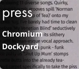 press Chromium Dockyard