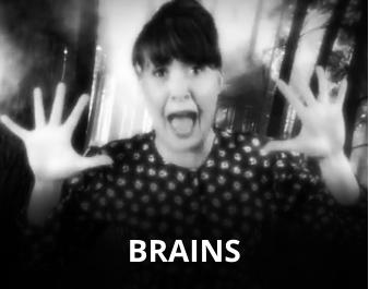 BRAINS